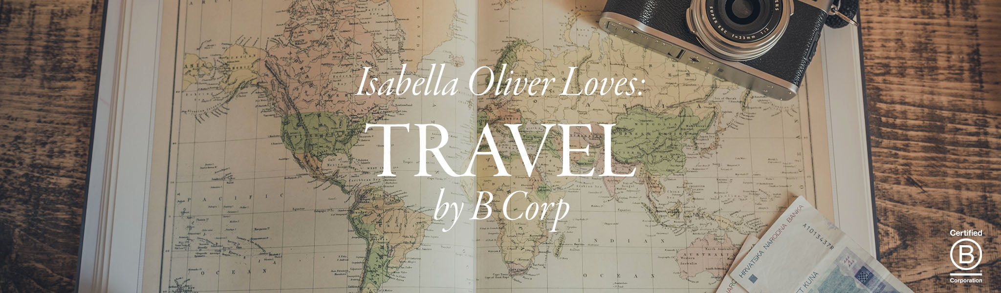 Isabella Oliver Loves: Travel by B Corp